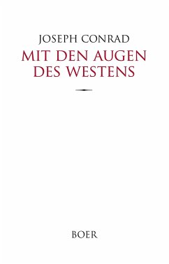 Mit den Augen des Westens - Conrad, Joseph