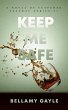 Keep Me Safe (Sazerac Series, #1)... - Bild 1
