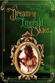 A Dream of Emerald Skies (A Young Society Series, #1) (eBook, ePUB)