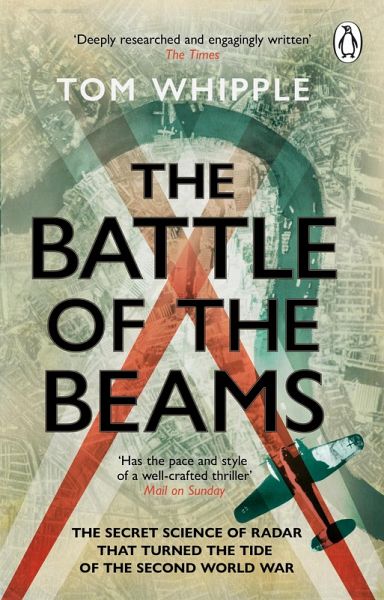 The Battle of the Beams (eBook, ePUB) The Battle of the Beams (eBook, ePUB)