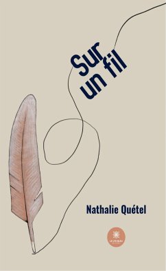 Sur un fil (eBook, ePUB) - Quétel, Nathalie