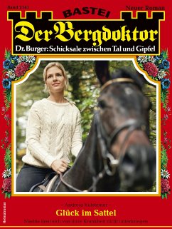 Der Bergdoktor 2141 (eBook, ePUB) - Kufsteiner, Andreas