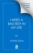 I Need a Bad Boy in My Life (eBook,... - Bild 1