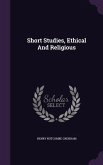 Short Studies, Ethical And Religious