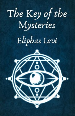 The Key of the Mysteries - Eliphas Levi and Aleister Crowley