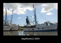 Segelboote 2023 Fotokalender DIN A3 - Tobias Becker