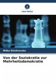 Von der Soziokratie zur Mehrheitsdemokratie