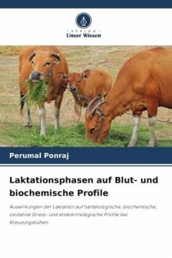 Laktationsphasen auf Blut- und biochemische Profile - Ponraj, Perumal