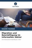 Migration und Beschäftigung im informellen Sektor