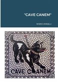 &quote;CAVE CANEM&quote;