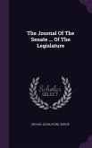 The Journal Of The Senate ... Of The Legislature