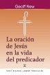 LA ORACIÓN DE JESÚS EN LA VIDA DEL... - Bild 1