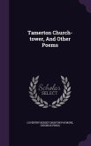 Tamerton Church-tower, And Other Poems