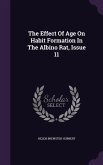 The Effect Of Age On Habit Formation In The Albino Rat, Issue 11