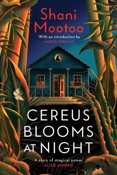 Cereus Blooms at Night (eBook, ePUB) - Mootoo, Shani