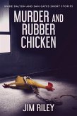 Murder And Rubber Chicken (eBook, ePUB)