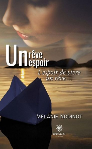 Un rêve, un espoir (eBook, ePUB) Un rêve, un espoir (eBook, ePUB)
