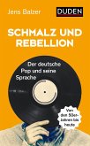 Schmalz und Rebellion (eBook, ePUB)