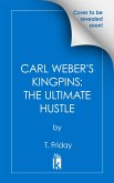 Carl Weber's Kingpins: The Ultimate Hustle (eBook, ePUB)