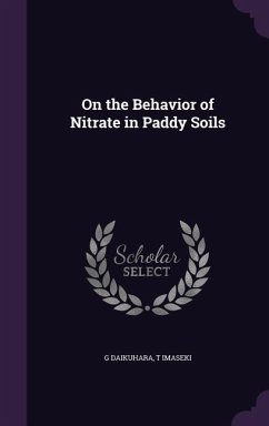 On the Behavior of Nitrate in Paddy Soils - Daikuhara, G.; Imaseki, T.