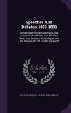 Speeches And Debates, 1856-1858