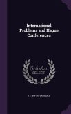 International Problems and Hague Conferences
