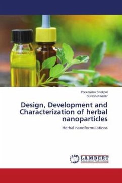 Design, Development and Characterization of herbal nanoparticles - Sankpal, Poournima;Killedar, Suresh