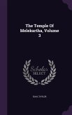 The Temple Of Melekartha, Volume 3
