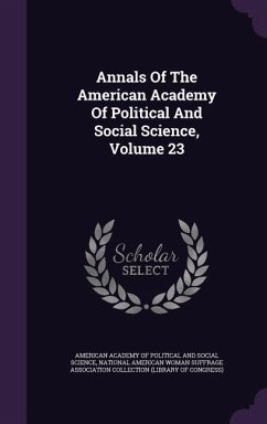 Cover Annals Of The American Academy Of Political And Social Science, Volume 23