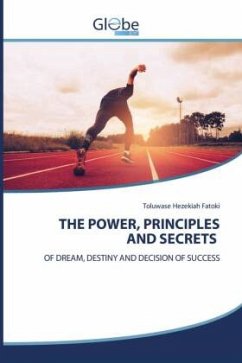 THE POWER, PRINCIPLES AND SECRETS - Fatoki, Toluwase Hezekiah