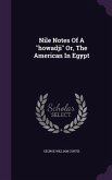 Nile Notes Of A howadji Or, The American In Egypt