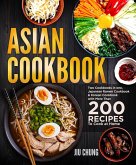 Asian Cookbook: Two Cookbooks in one, Japanese Ramen Cookbook & Korean Cookbook with more than 200 Recipes to Cook at Home (eBook, ePUB)