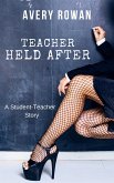 Teacher Held After (eBook, ePUB)