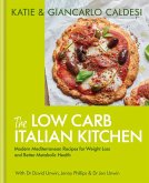 The Low Carb Italian Kitchen (eBook, ePUB)