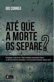 Até que a morte os separe? (eBook, ePUB)