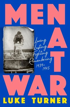 Men at War (eBook, ePUB) - Turner, Luke