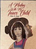 A Meeting With My Inner Child (eBook, ePUB)