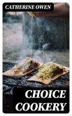 Choice Cookery (eBook, ePUB)