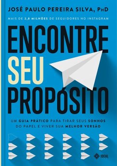 Encontre Seu Propósito (eBook, ePUB) - Silva, Jose Paulo Pereira