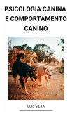 Psicologia Canina e Comportamento Canino (eBook, ePUB)