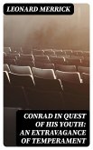 Conrad in Quest of His Youth: An Extravagance of Temperament (eBook, ePUB)