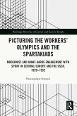 Picturing the Workers' Olympics and the Spartakiads (eBook, ePUB)