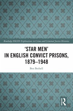 'Star Men' in English Convict Prisons, 1879-1948 (eBook, ePUB) Cover 'Star Men' in English Convict Prisons, 1879-1948 (eBook, ePUB)