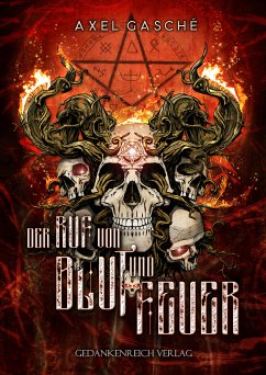 Der Ruf von Blut und Feuer (eBook, ePUB) - Gasché, Axel