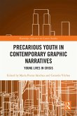 Precarious Youth in Contemporary Graphic Narratives (eBook, PDF)