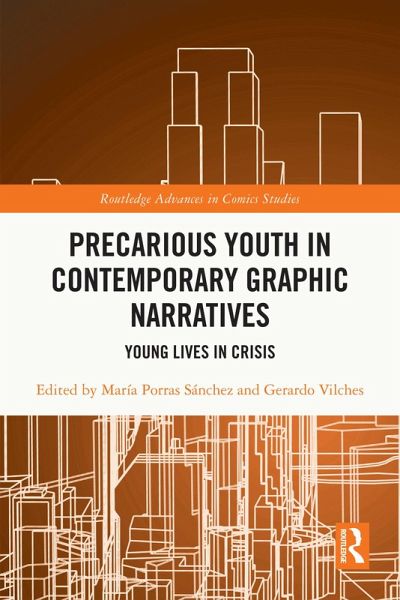 Precarious Youth in Contemporary Graphic Narratives (eBook, ePUB) Precarious Youth in Contemporary Graphic Narratives (eBook, ePUB)