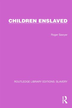 Children Enslaved (eBook, PDF) - Sawyer, Roger