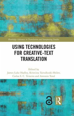 Using Technologies for Creative-Text Translation (eBook, PDF)