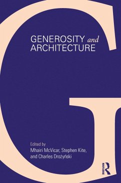 Generosity and Architecture (eBook, ePUB)