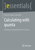 Calculating with quanta (eBook, PDF)